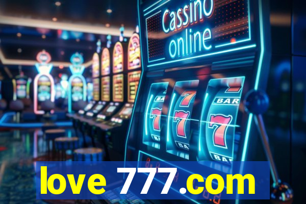 love 777.com